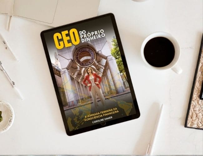 Carol Daher - Mulher na Bolsa - Workshop CEO do Próprio Dinheiro - Assuma o comando da sua vida financeira